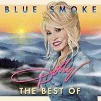 Dolly Parton - Blue Smoke - The Best Of