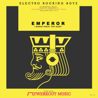 Electro Rocking Boyz - Emperor