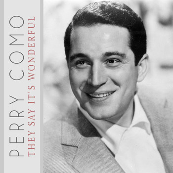 Perry Como - They Say It's Wonderful