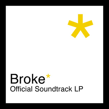 Various Artists - Official Broke* Soundtrack
