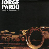 Jorge Pardo - Vientos Flamencos 2