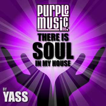 Various Artists - There Is Soul in My House: Yass