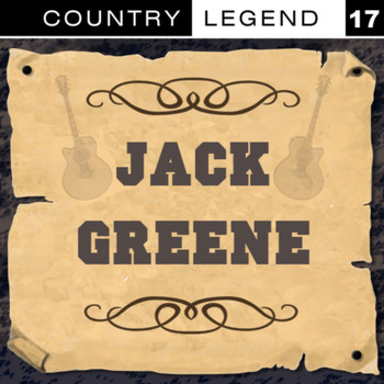 Jack Greene - Country Legend Vol. 17