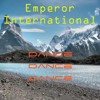 Emperor International - Dance Dance Dance