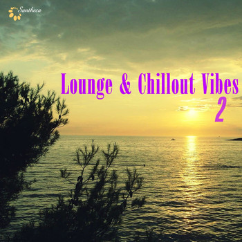 Various Artists - Lounge & Chillout Vibes, Vol. 2