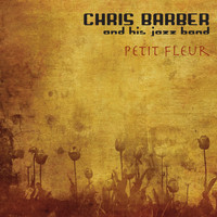 Chris Barber's Jazz Band - Petit Fleur