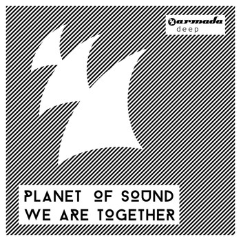 Planet Of Sound - We Are Together
