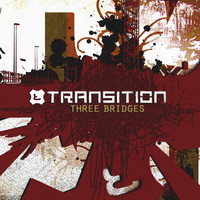 Transition - Three Bridges