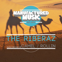 The Riberaz - Camel / Rollin