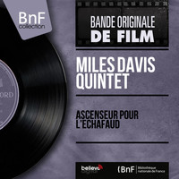 Miles Davis Quintet - Ascenseur pour l'échafaud