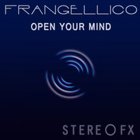 Frangellico - Open Your Mind