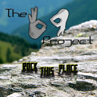 The 69 Project - Rock This Place