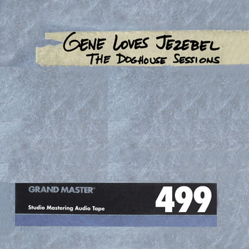 Gene Loves Jezebel - Dog House Sessions (Rare Michael & Jay Demos 1997)