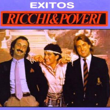 Ricchi E Poveri - Exclusive Ricchi E Poveri - 15 Exitos