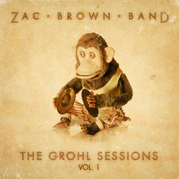 Zac Brown Band - The Grohl Sessions, Vol. 1