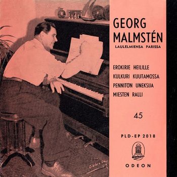 Georg Malmstén - Laulemiensa parissa