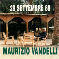 Maurizio Vandelli - 29 Settembre 89