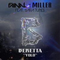 Fainal - Beretta (Yolo) [feat. Sara Tunes]