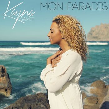Kayna Samet - Mon paradis