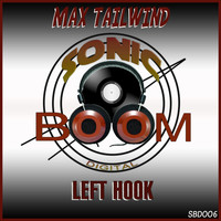 Max Tailwind - Left Hook