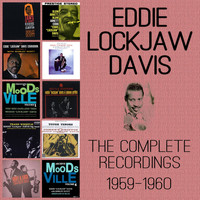 Eddie 'Lockjaw' Davis - The Complete Recordings: 1959-1960