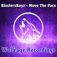 BlastersBoyz - Move The Pace
