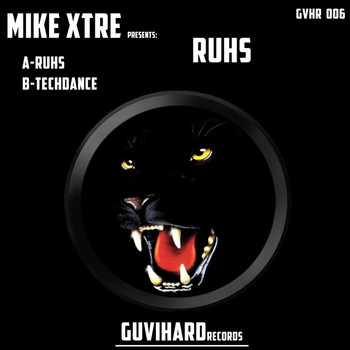 Mike Xtre - Ruhs