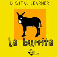 Digital Learner - La Burrita