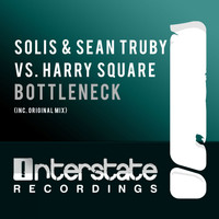 Solis & Sean Truby Vs. Harry Square - Bottleneck
