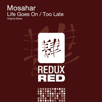 Mosahar - Life Goes On / Too Late