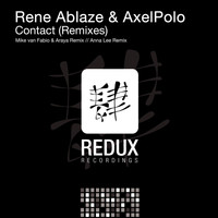 Rene Ablaze & AxelPolo - Contact (Remixes)