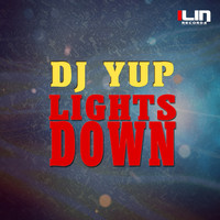 DJ YUP - Lights Down