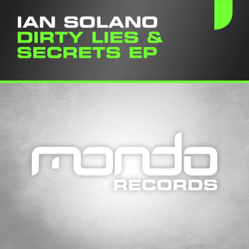 Ian Solano - Dirty Lies & Secrets EP