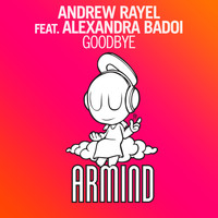 Andrew Rayel feat. Alexandra Badoi - Goodbye