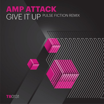 Amp Attack - Give It Up (Pulse Fiction Remix)