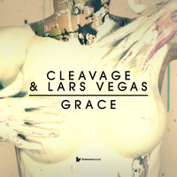 Cleavage & Lars Vegas - Grace