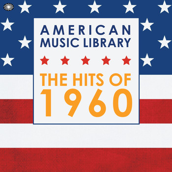 Various Artists - American Music Library: The Hits of 1960