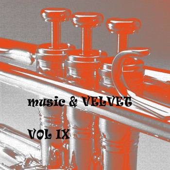 Various Artists - Music & Velvet  Vol. IX