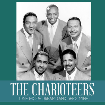 The Charioteers - One More Dream (And She's Mine)