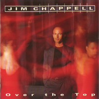 Jim Chappell - Over the Top