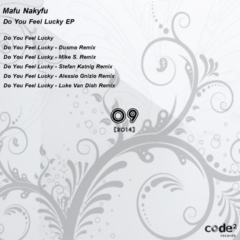 Mafu Nakyfu - Do You Feel Lucky EP