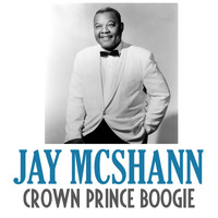 Jay McShann - Crown Prince Boogie