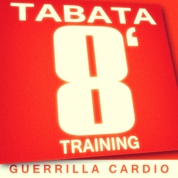 Guerrilla Cardio - Tabata 8' Training #1