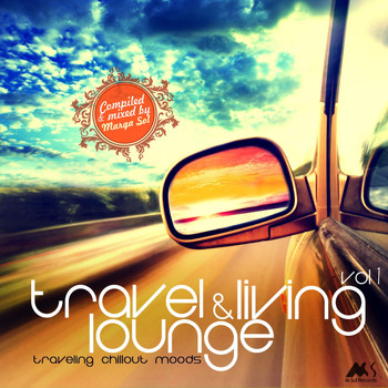 Various Artists - Travel & Living Lounge, Vol. 1