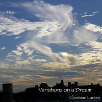 Christian Larsen - Variations On a Dream