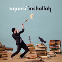 Anansi - Inshallah