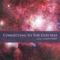 Kate Hart - Connecting to the God Self