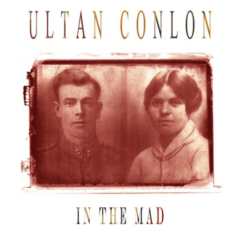 Ultan Conlon - In the Mad (Radio Edit)