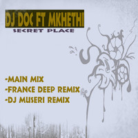 DJ Doc - Secret Place