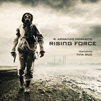 R. Armando Morabito - Rising Force (feat. Tina Guo)